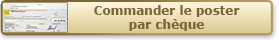 Commander le poster et régler par Chèque