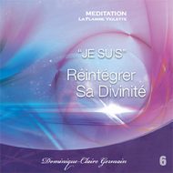 CD Réintégrer sa divinité